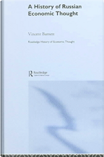 A History of Russian Economic Thought by Vincen Barnett