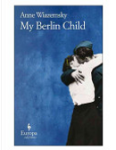 My Berlin Child by Anne Wiazemsky