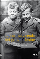 La curiosa vicenda dei fratelli Bonino by Renzo Bistolfi