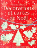Décorations et cartes de Noël by Fiona Watt