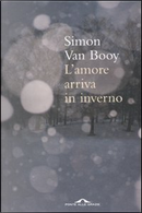 L'amore arriva in inverno by Simon Van Booy