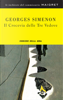 Il crocevia delle tre vedove by Georges Simenon