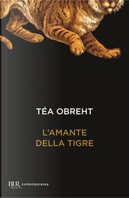 L'amante della tigre by Téa Obreht