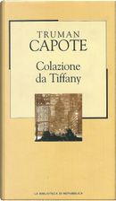 Colazione da Tiffany by Truman Capote