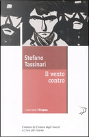 Il vento contro by Stefano Tassinari