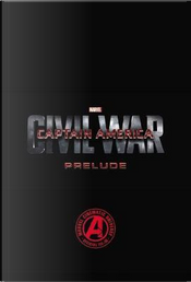 Marvel's Captain America Civil War Prelude by Will Corona Pilgrim