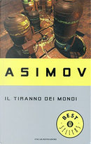 Il tiranno dei mondi by Isaac Asimov