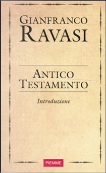 Antico Testamento by Gianfranco Ravasi