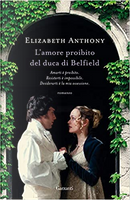 L'amore proibito del duca di Belfield by Elizabeth Anthony