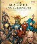 The Marvel Encyclopedia by Andrew J. Darling, Daniel Wallace, Michael Teitelbaum, Peter Sanderson, Tom Brevoort, Tom DeFalco