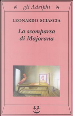 La scomparsa di Majorana by Leonardo Sciascia