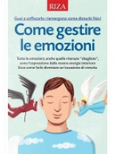 Come gestire le emozioni by Istituto Riza di Medicina Psicosomatica