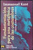 FUNDAMENTACION DE LA METAFISICA DE LAS COSTUMBRES by Immanuel Kant