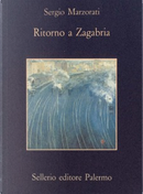 Ritorno a Zagabria by Sergio Marzorati