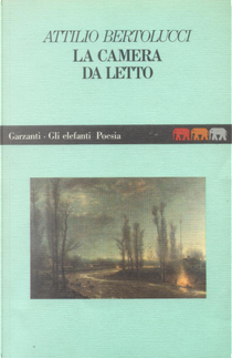 La camera da letto by Attilio Bertolucci