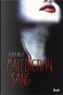 Malédiction du sang by Celia Rees