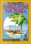 Zwölf Steine für Judäa by Arnulf Zitelmann