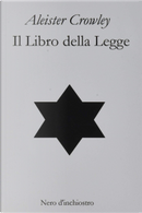 Il libro della legge. Ediz. inglese e italiana by Aleister Crowley