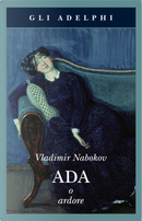 Ada o ardore by Vladimir Nabokov