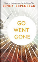 Go, Went, Gone by Jenny Erpenbeck