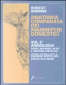 Anatomia comparata dei mammiferi domestici / Vene e sistema linfatico by Robert Barone