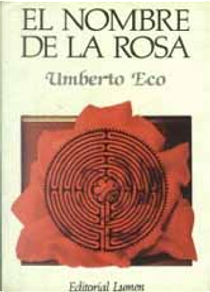 El nombre de la rosa by Umberto Eco