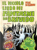 Il piccolo libro dei fantasmi da brivido by Febe Sillani