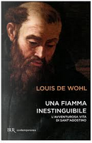 Una fiamma inestinguibile by Louis De Wohl