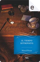 Il tempo ritrovato by Marcel Proust