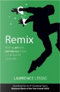 Remix by Lawrence Lessig