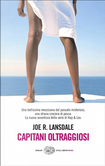 Capitani oltraggiosi by Joe R. Lansdale