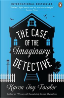 The Case of the Imaginary Detective by Karen Joy Fowler