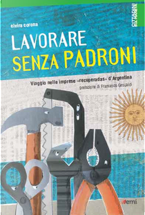 Lavorare senza padroni by Elvira Corona