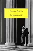 La tragedia di Z by Ellery Queen
