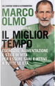 Il miglior tempo by Andrea Ligabue, Marco Olmo