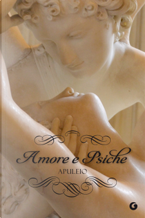 Amore e Psiche by Apuleio