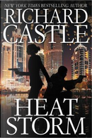 Heat Storm by Richard Castle
