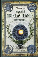 I segreti di Nicholas Flamel, l'immortale by Michael Scott