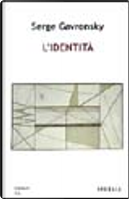 L' identità by Serge Gavronsky