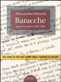 Baracche by Alessandro Dietrich