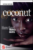 Coconut by Kopano Matlwa
