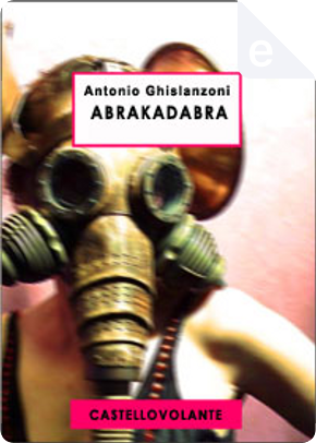 Abrakadabra by Antonio Ghislanzoni