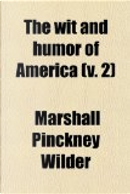 The Wit and Humor of America by Gene Wilder