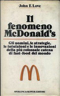 Il fenomeno McDonald's by John F. Love