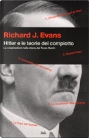 Hitler e le teorie del complotto by Richard J. Evans