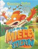 Te lo do io il miele, Stilton! Ediz. a colori by Geronimo Stilton
