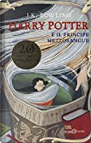 Harry Potter e il principe mezzosangue by J. K. Rowling