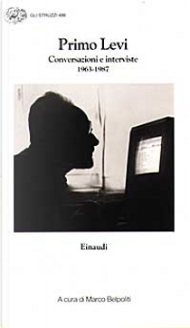Conversazioni e interviste 1963-1987 by Primo Levi