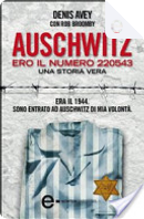 Auschwitz by Denis Avey