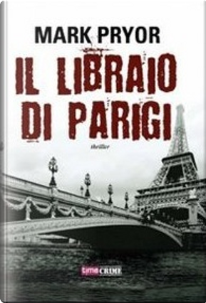 Il libraio di Parigi by Mark Pryor